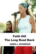 Faith Hill: The Long Road Back
