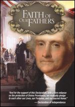 Faith of Our Fathers - 