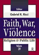 Faith, War, and Violence