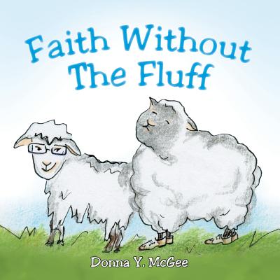 Faith Without The Fluff - McGee, Donna y