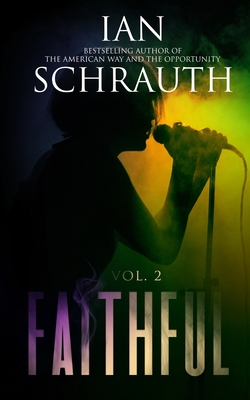 Faithful: Vol. 2 - Schrauth, Ian
