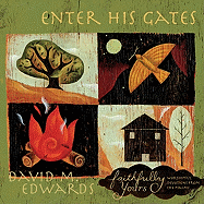 Faithfully Yours: Enter His Gates (W/CD)