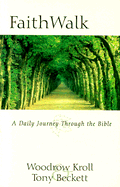 Faithwalk: A Daily Journey Through the Bible