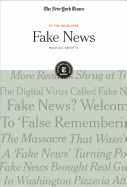 Fake News: Read All about It