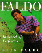Faldo: In Search of Perfection