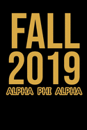 Fall 2019: Black and Gold Notebook - Alpha Phi Alpha - Fraternity Gift for Frat Brother, New Member, Neo, Officers - Blank, Black & Old Gold 6x9 inch Lined Journal - Divine Nine Paraphernalia