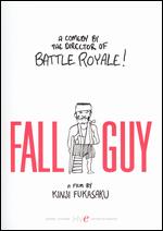 Fall Guy - Kinji Fukasaku