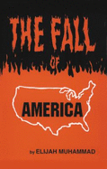 Fall of America - Muhammad, Elijah