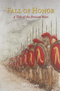 Fall of Honor: A Tale of the Persian Wars