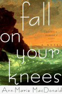 Fall on Your Knees