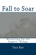 Fall to Soar: Eaglet Learns How to Fly