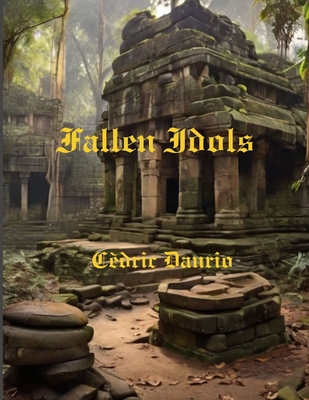 Fallen Idols - Daurio, Cdric