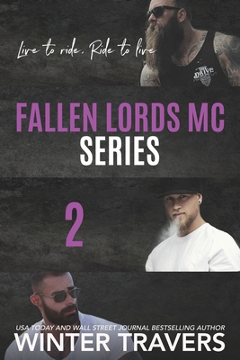Fallen Lords MC 2 - Severino, Jennifer (Editor), and Travers, Winter