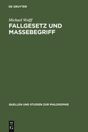 Fallgesetz Und Massebegriff