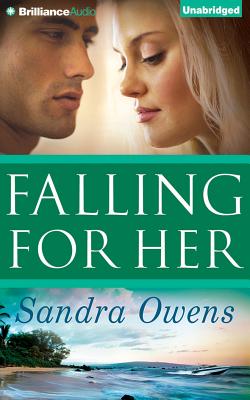 Falling for Her - Owens, Sandra, and McFadden, Amy (Read by), and Naramore, Mikael (Read by)