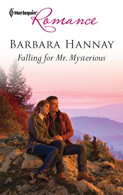 Falling for Mr. Mysterious - Hannay, Barbara