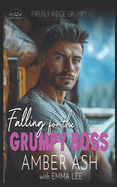 Falling for the Grumpy Boss: Firefly Ridge Grumps