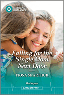 Falling for the Single Mom Next Door