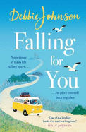 Falling For You: The heartwarming and romantic holiday read from the million-copy bestselling author