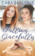 Falling Gracefully: A Lesbian Romance
