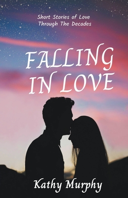 Falling In Love - Murphy, Kathy