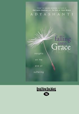 Falling into Grace - Adyashanti