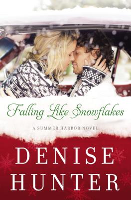 Falling Like Snowflakes - Hunter, Denise