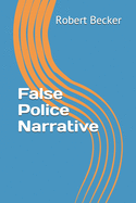 False Police Narrative