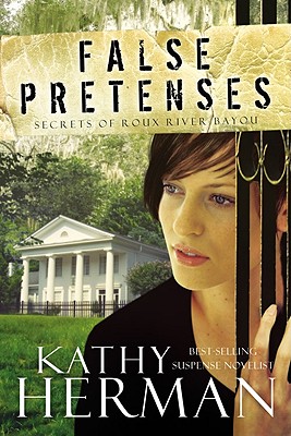 False Pretenses - Herman, Kathy