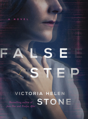 False Step - Stone, Victoria Helen