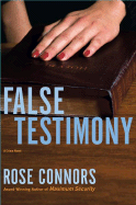 False Testimony - Connors, Rose