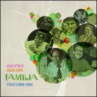Familia: Tribute to Bebo & Chico - Arturo O'Farrill / Chucho Valds