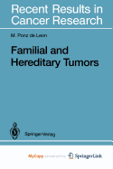 Familial and Hereditary Tumors