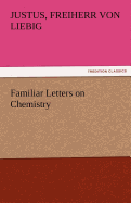 Familiar Letters on Chemistry