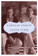 Familiar Spirits: A Memoir of James Merrill and David Jackson