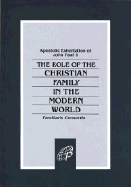 Familiaris Consortio: Role of Christian Family in Modern World - Apostolic Exhortation