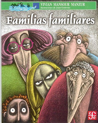 Familias Familiares - Manzur, Vivian Mansour, and Gedovius, Juan (Illustrator)