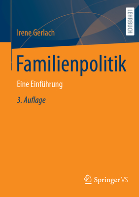 Familienpolitik: Eine Einfhrung - Gerlach, Irene