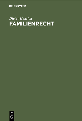 Familienrecht - Henrich, Dieter