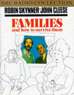 Families and how to survive them - Skynner, Robin, and Cleese, John