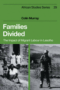 Families Divided: The Impact of Migrant Labour in Lesotho