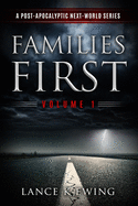 Families First: A Post-Apocalyptic Next-World Series