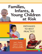 Families, Infants, and Young Children at Risk: Pathways to Best Practice