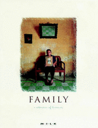 Family : a celebration of humanity