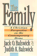 Family: A Christian Perspective on the Contemporary Home