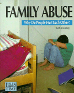 Family Abuse: Why Do People Hur - Greenberg, Keith, and Keith Greenberg