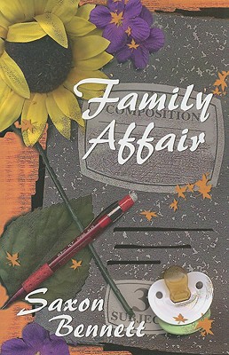 Family Affair - Bennett, Saxon