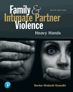 Family and Intimate Partner Violence: Heavy Hands