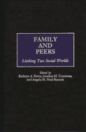 Family and Peers: Linking Two Social Worlds