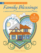 Family Blessings: A Meditative Christian Coloring Book